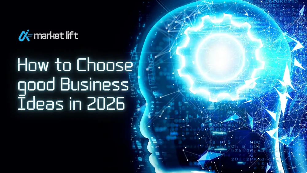 Guides on How to Choose good Business Ideas in 2026 guides on how to choose a good business ideas in 2026