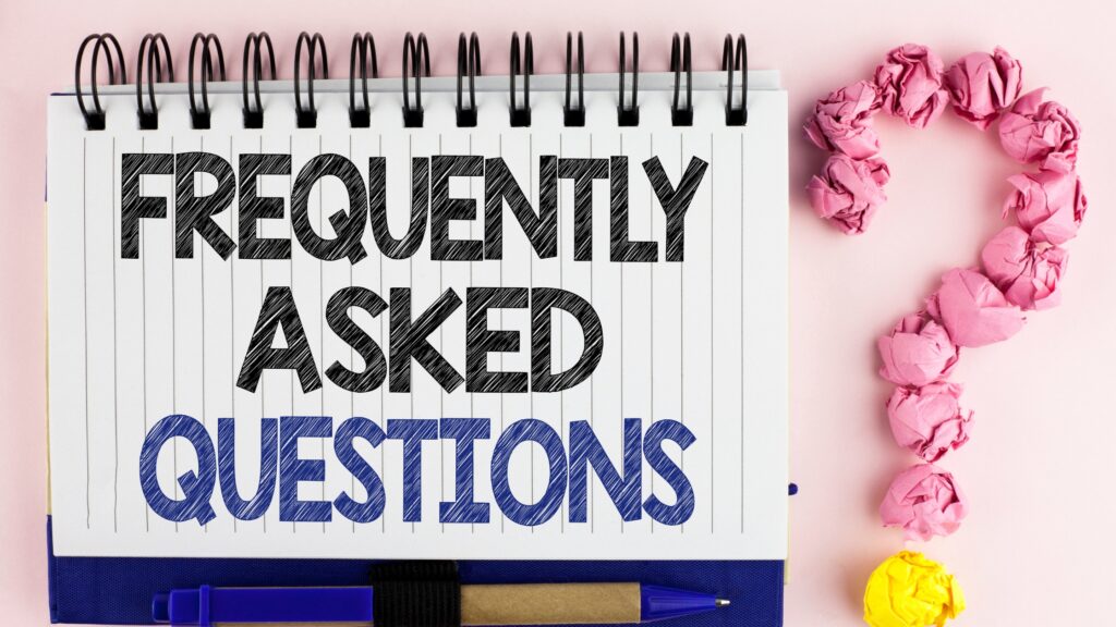 Frequently Asked Questions