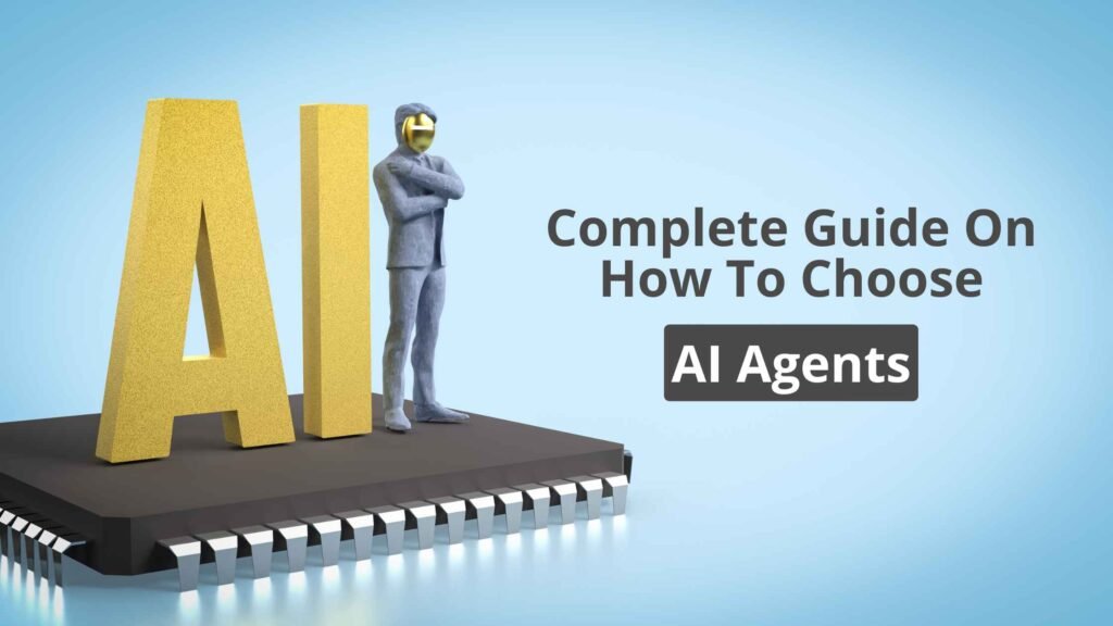 What Are AI Agents? Complete Guide On How To Choose Them in 2026 What Are AI Agents? Complete Guide On How To Choose Them